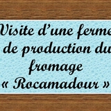 Non loin du domaine, de nombreux producteurs de Rocamadour ouvrent leurs portes.