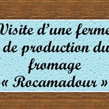 Non loin du domaine, de nombreux producteurs de Rocamadour ouvrent leurs portes.